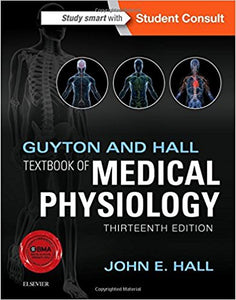 Guyton and Hall Textbook of Medical Physiology, 13e (Guyton